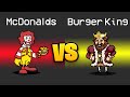 MCDONALDS vs. BURGER KING Imposter Role in Among Us...