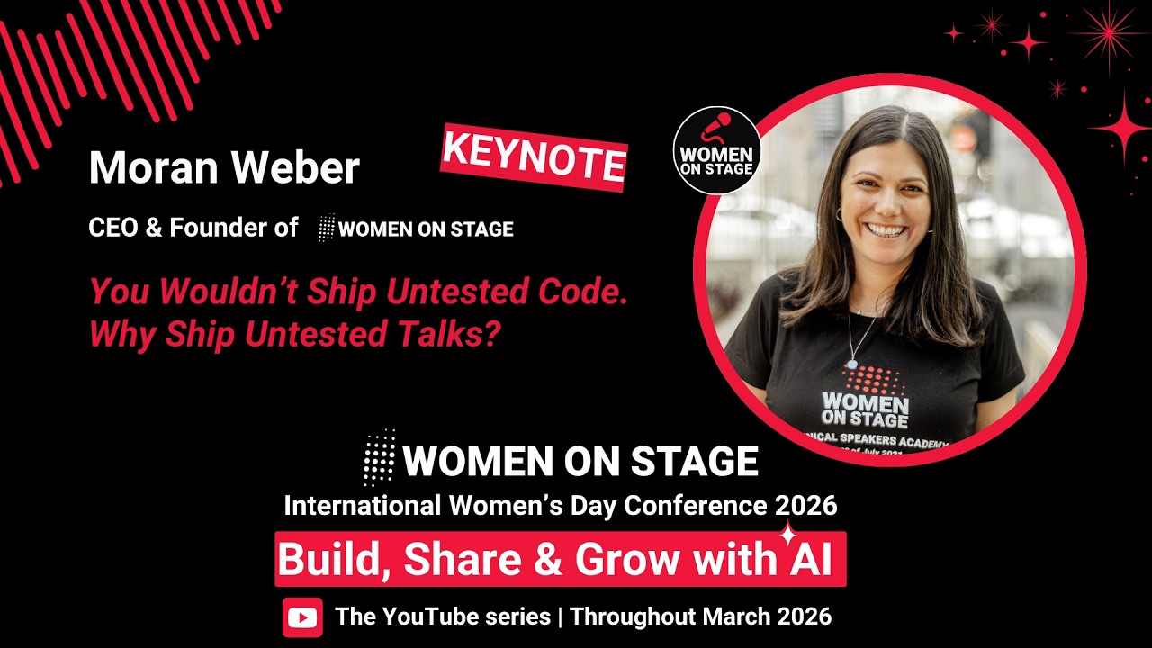 KEYNOTE - You Wouldn’t Ship Untested Code. Why Ship Untested Talks? - Moran Weber