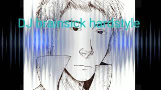 Dj Brainsick Hardstyle Extended