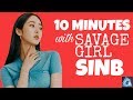 10 MINUTES WITH  SAVAGE GIRL SINB GFRIEND