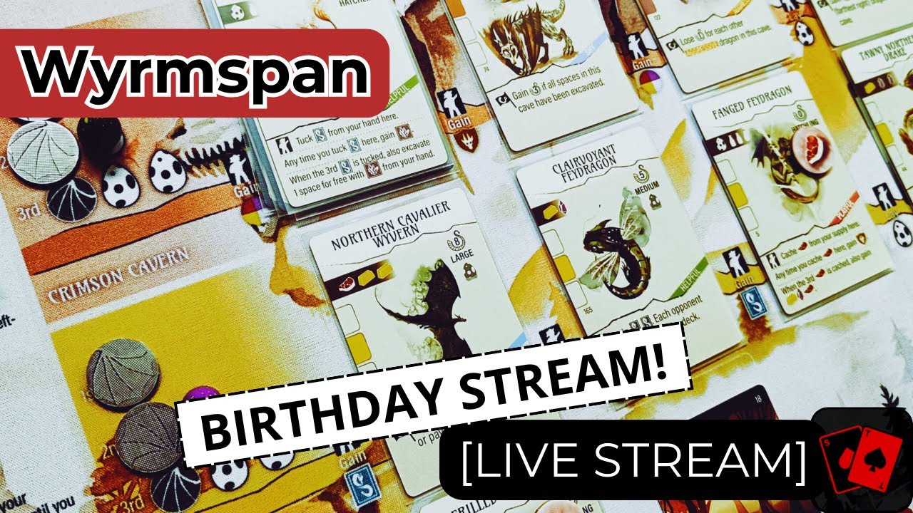Birthday Live Stream - Wyrmspan Playthrough - YouTube