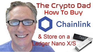 How to Buy Chainlink (LINK) & Store in a Ledger Nano X/S