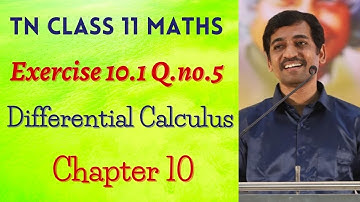 11th Maths | Exercise 10.1 Q.No.5 | Differential Calculus |  AlexMaths Tamil Nadu New Syllabus