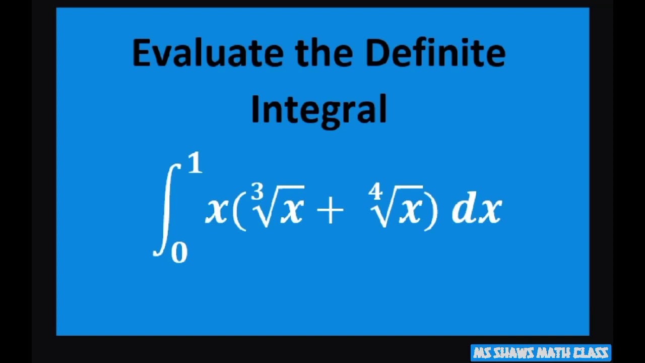 Evaluate the definite integral over [0, 1] for x(cube root of x ...