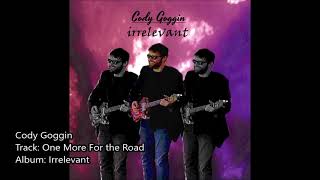 Cody Goggin - One More For the Road (2021 song)