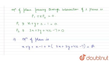 The equation of the plane passing through the line of intersection of the planes x+y+z=1,2x+3y+4...