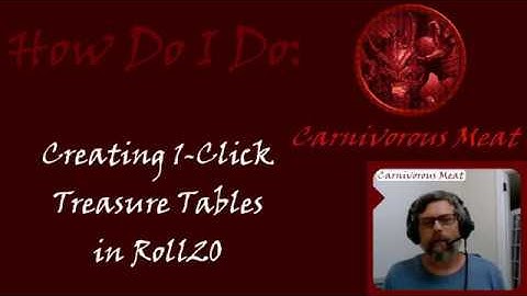 How Do I Do - Creating 1 Click Treasure Tables in Roll20
