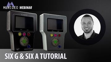 Murideo SIX G And SIX A Tutorial