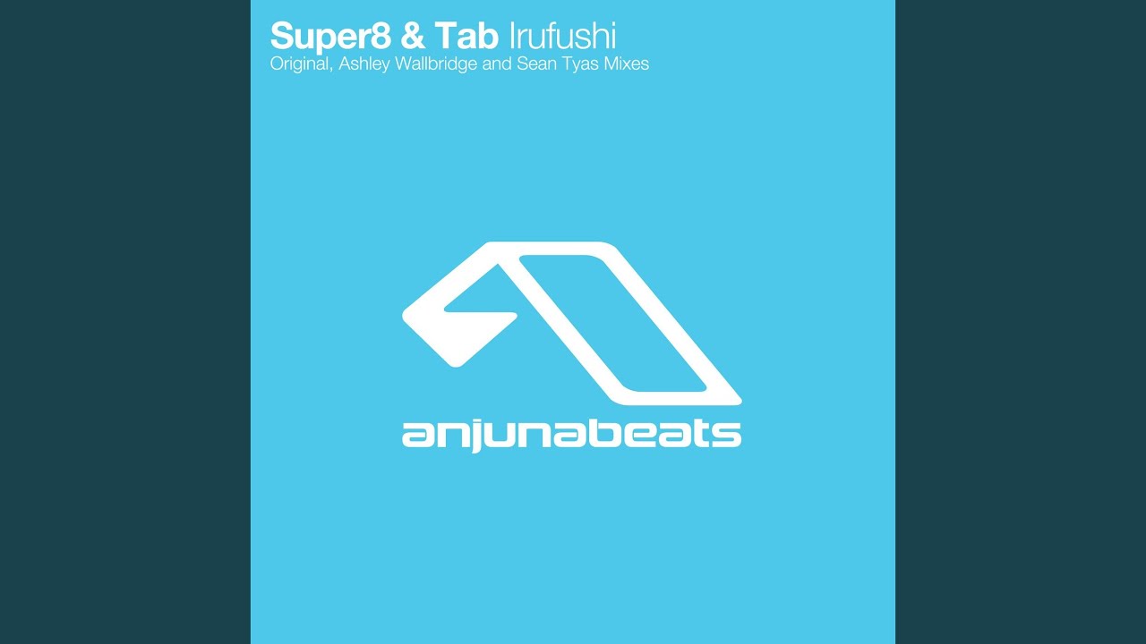 Irufushi (Sean Tyas Remix)