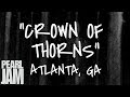 Crown of Thorns (Audio) - Live in Atlanta, GA (4/19/2003) - Pearl Jam Bootleg