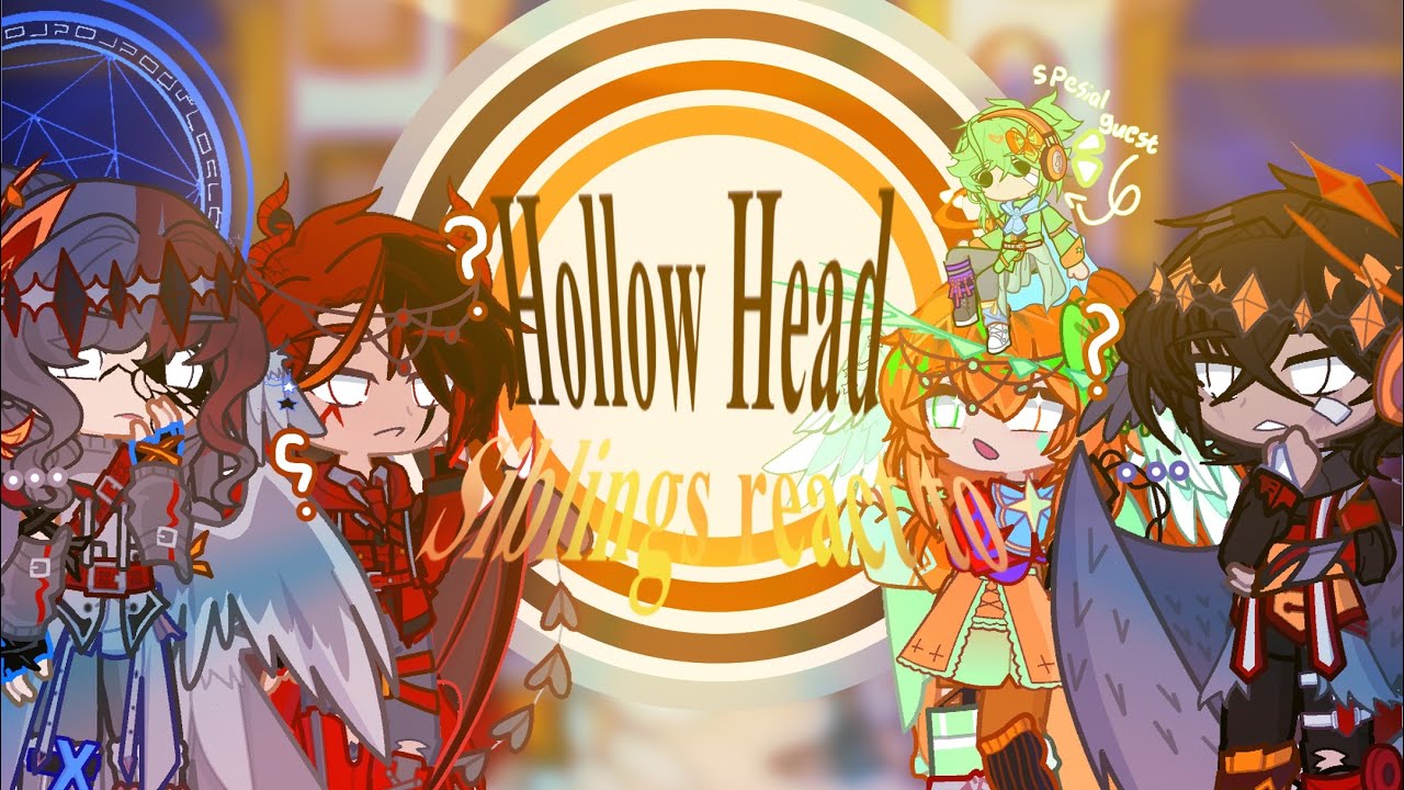 Hollow Head Siblings react to ….. / Alan Becker //GL2 // read desc