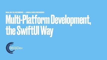 Multi-platform Development, the SwiftUI Way (at 360iDev)
