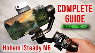 How to use HOHEM ISTEADY M6 COMPLETE GUIDE for BEGINNERS screenshot 3