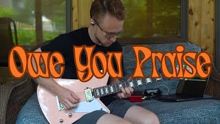 Owe You Praise - Elevation Worship | Guitar Playthrough Update