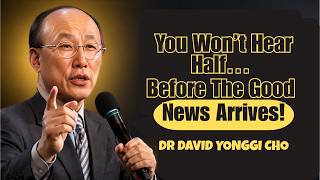 GOD SAID NEVER MISS THIS Opportunity | Your Breakthrough Is Here | Dr. David Yonggi Cho