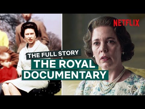 The Crown | The Full Story Behind The BBC's Royal Documentary