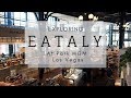 Exploring Eataly at Park MGM Las Vegas