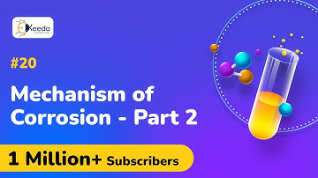Mechanism Of Corrosion Nature of Corroding Environment Part 2 - Corrosion - Engineering Chemistry 2