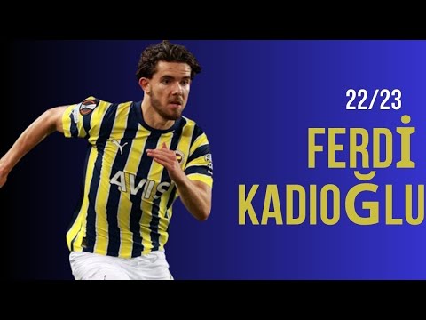 Ferdi Kadıoğlu Fenerbahçe Skills Goals Driblings 2022-23