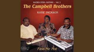 Video thumbnail of "The Campbell Brothers - What's His Name?... Jesus!"