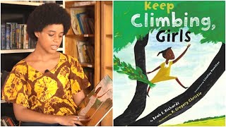 Keep Climbing, Girls - Read by Mam-Mary Fatima SarrFox