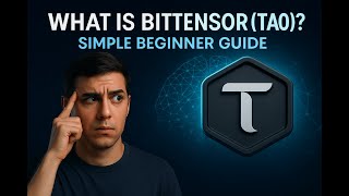 What is Bittensor (TAO)? Simple Beginner Guide Explained