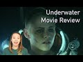 Underwater Movie Review No Spoilers