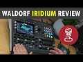 Waldorf iridium revue et tutoriel complet applicable galement  quantum