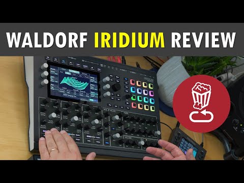 Waldorf IRIDIUM: Review and full tutorial (applicable to Quantum too)