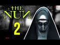 The nun 2  what we know so far
