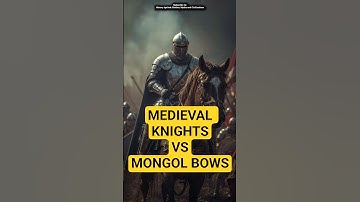 The MONGOL BOW Could DESTROY Medieval Knights