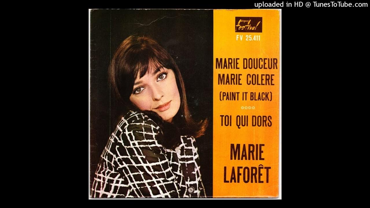 Marie Douceur Marie Colere (Paint It Black) YouTube