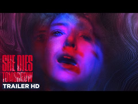 She Dies Tomorrow (2020) | Official Trailer | Jane Adams | Kate Lyn Sheil | Michelle Rodriguez