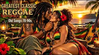 Greatest Classic Reggae Old Songs 70s-90s 🔥 Legendary Reggae Hits