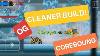 MY OG COREBOUND BUILD | THE CLEANER!