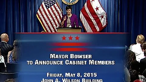 Mayor Bowser Announces Cabinet Appointees, 5/8/15