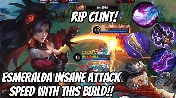 ESMERALDA INSANE ATTACK SPEED WITH THIS BUILD!! | Valesmeralda | Esmeralda Gameplay | Mobile Legends