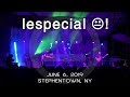 lespecial: 2019-06-06 - Gardner's Farm; Stephentown, NY (Complete Show) [4K]