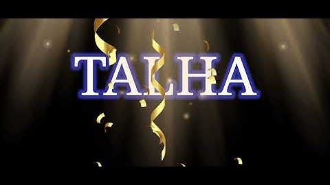 TALHA Name Status | Talha whatsapp status | Talha name video