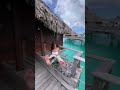 Bora bora travel transition ytshorts short borabora travelshorts