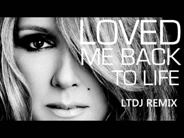 Celine Dion - Loved Me Back To Life (LTDJ Remix) class=