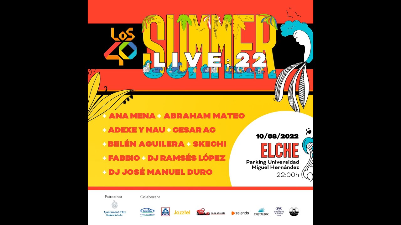 Los 40 Summer Live 2022 YouTube