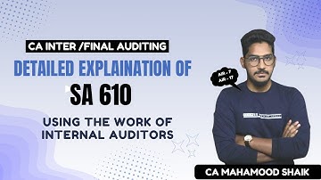 SA 610  (English) | USING THE WORK OF INTERNAL AUDITORS | CA inter &Final | CA Mahamood