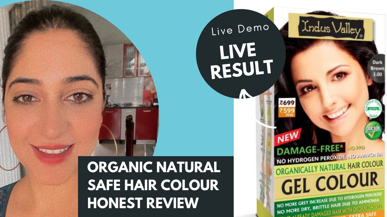 Organic Hair Colour Live Result | INDUS VALLEY Organically Natural Hair  Color | Damage Free Color - YouTube