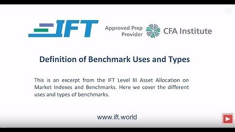 Level III CFA Benchmark Uses and Types Demystified