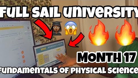 Full Sail University Online: Month 17 Fundamentals of Physical Science