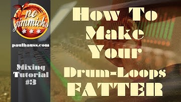 How To Make Your Drum Loops Fatter! BETTER CALL PAUL #3 (Dancehall Reggae Hip Hop Mixing Tutorial)