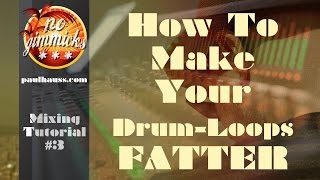 How To Make Your Drum Loops Fatter! BETTER CALL PAUL #3 (Dancehall Reggae Hip Hop Mixing Tutorial) screenshot 2