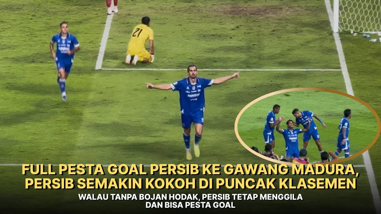 PERSIB MENGGILA‼️FULL PESTA GOAL PERSIB KE GAWANG MADURA UNITED