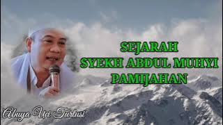 Buya Uci Turtusi || Sejarah Syekh Abdul Muhyi Pamijahan
